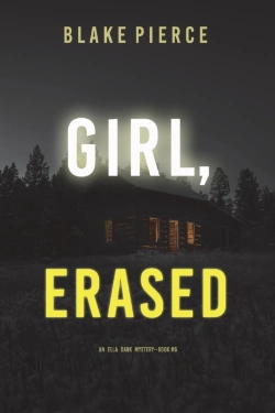 Bertrand.pt - Girl, Erased (An Ella Dark Fbi Suspense Thriller-Book 6)