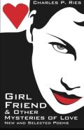 Girl Friend & Other Mysteries Of Love