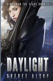 Girl From The Stars Book 2: Daylight