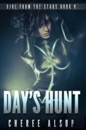 Girl From The Stars Book 5: Day'S Hunt