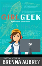 Girl Geek: A Gaming The System Prequel