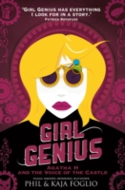 Bertrand.pt - Girl Genius - Agatha H. And The Voice Of The Castle