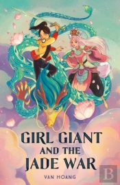 Girl Giant And The Jade War