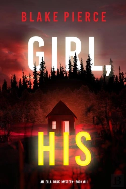 Bertrand.pt - Girl, His (An Ella Dark Fbi Suspense Thriller—Book 11)