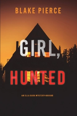 Bertrand.pt - Girl, Hunted (An Ella Dark Fbi Suspense Thriller-Book 3)