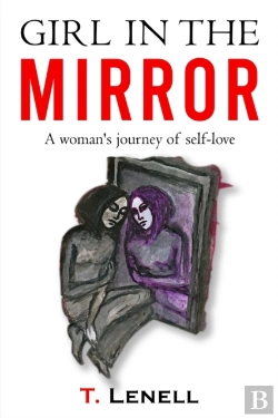 Bertrand.pt - Girl In The Mirror A Woman'S Journey To Self-Love