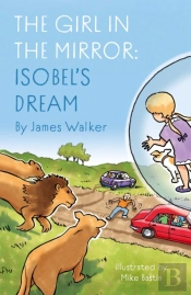 Girl In The Mirror: Isobel'S Dream