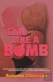 Girl Like A Bomb