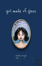 Girl Made Of Glass