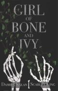 Girl Of Bone And Ivy