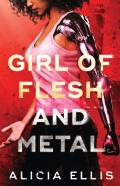 Girl Of Flesh And Metal