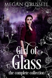 Girl Of Glass
