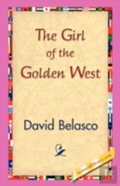 Girl Of The Golden West