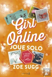 Girl Online Joue Solo. Girl Online, Tome 3