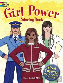 Bertrand.pt - Girl Power Coloring Book: Cool Careers That Could Be For You!