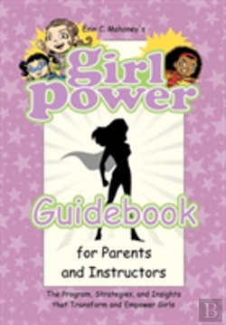 Bertrand.pt - Girl Power Guidebook For Parents And Instructors