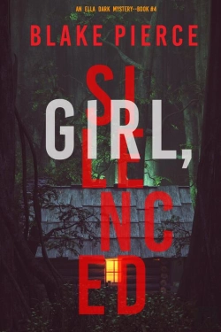Bertrand.pt - Girl, Silenced (An Ella Dark Fbi Suspense Thriller—Book 4)