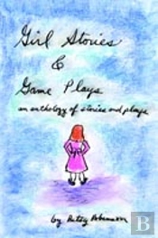 Girl Stories & Game Plays