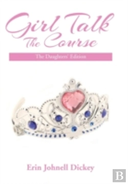 Bertrand.pt - Girl Talk: The Course: The Daughters' Edition