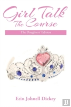 Bertrand.pt - Girl Talk: The Course: The Daughters' Edition