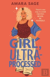 Girl, Ultra-Processed