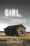Girl, Vanished (An Ella Dark Fbi Suspense Thriller-Book 5)
