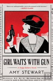 Girl Waits With Gun