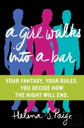 Girl Walks Into A Bar