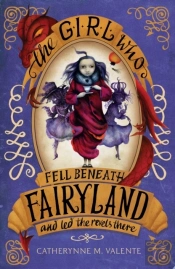 Girl Who Fell Beneath Fairyland And Led The Revels There