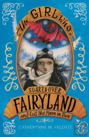 Girl Who Soared Over Fairyland And Cut The Moon In Two