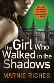 Girl Who Walked In The Shadows
