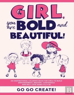 Bertrand.pt - Girl, You Are Bold And Beautiful!