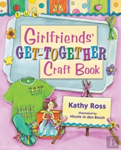 Bertrand.pt - Girlfriends' Get-Together Craft Book