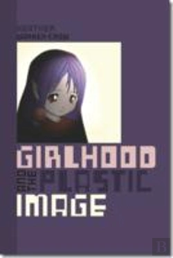 Bertrand.pt - Girlhood And The Plastic Image