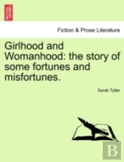 Girlhood And Womanhood: The Story Of Som