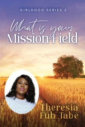 Girlhood Series 2: What Is Your Mission