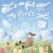 Girls Are Born To Fly