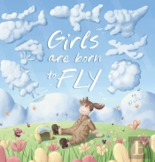 Girls Are Born To Fly