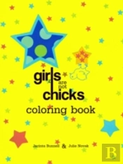 Girls Are Not Chicks Coloring Book