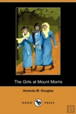 Bertrand.pt - Girls At Mount Morris (Dodo Press)
