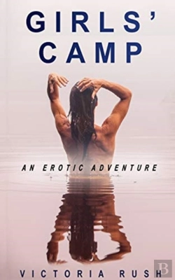 Bertrand.pt - Girls' Camp: An Erotic Adventure
