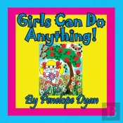 Girls Can Do Anything!