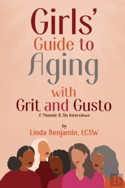 Bertrand.pt - Girls' Guide To Aging With Grit And Gusto