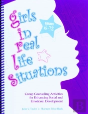 Girls In Real Life Situations, Grades 6-12