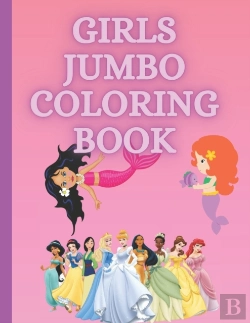 Bertrand.pt - Girls Jumbo Coloring Book