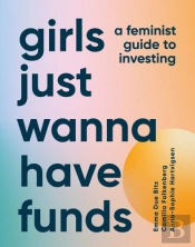 Girls Just Wanna Have Funds