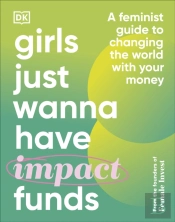 Girls Just Wanna Have Impact Funds