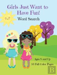 Girls Just Want To Have Fun Word Search Activity Book