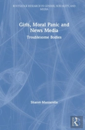Girls, Moral Panic And News Media