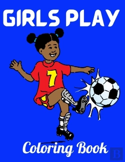 Bertrand.pt - Girls Play Coloring Book
